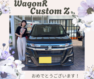ワゴンＲカスタムＺご納車おめでとうございます！